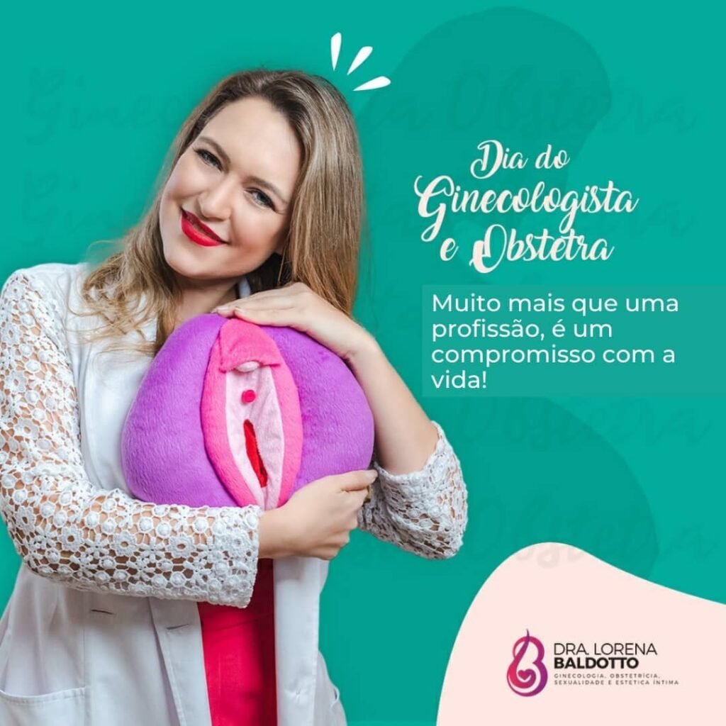 Dia do Ginecologista e Obstetra Dra Lorena Simões Baldotto