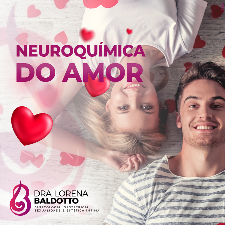 Neuroquíica do Amor