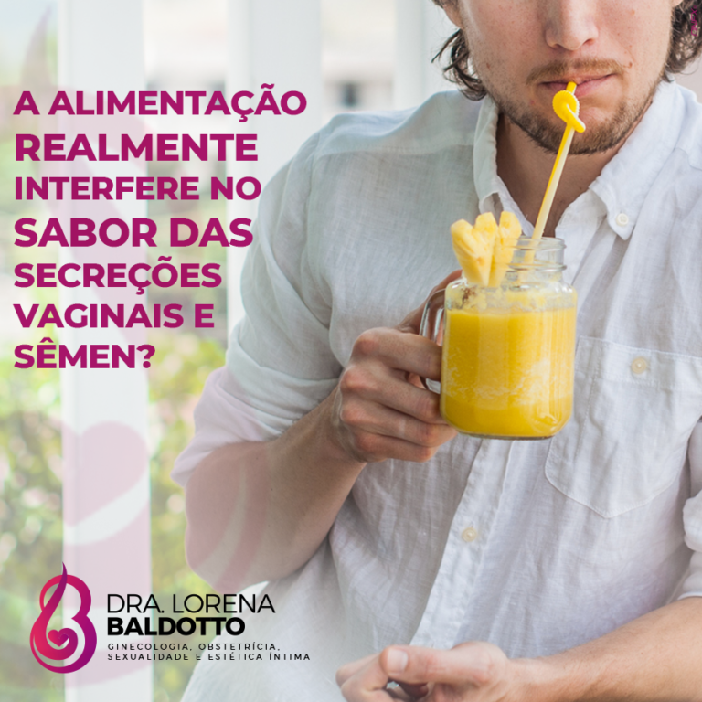 Alimentação interfere nos fluidos vaginais e/ou semem?