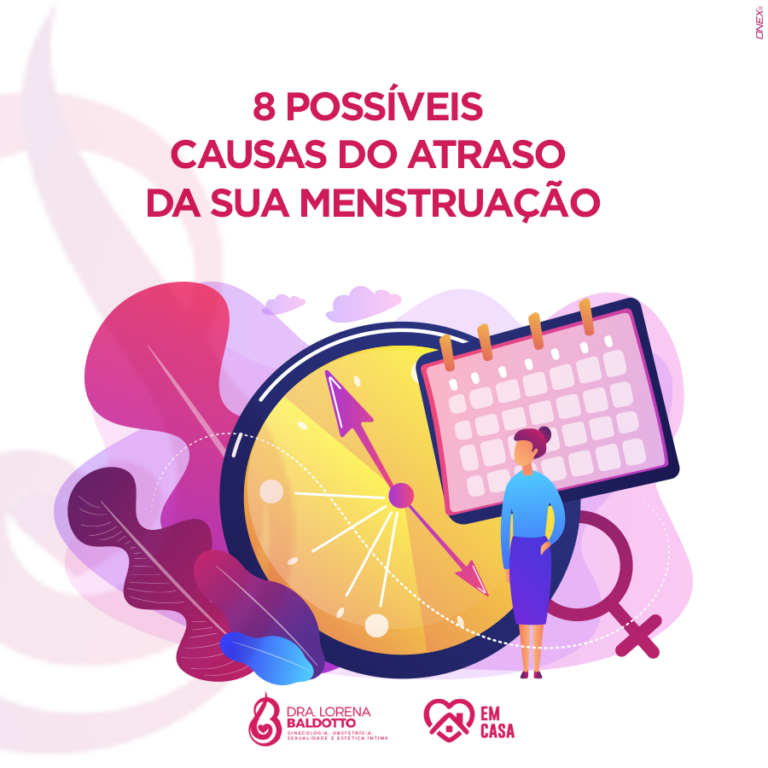 8 possíveis causas do atraso da sua menstruação