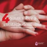 4 Sinais sobre a excitação feminina - Dra. Lorena Simões Baldotto